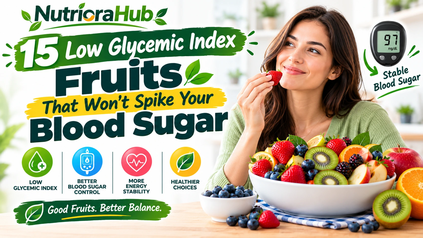 15 Low Glycemic Index Fruits That Won't Spike Your Blood Sugar